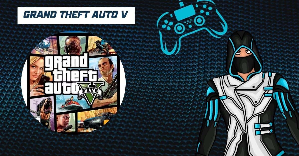 Grand Theft Auto V