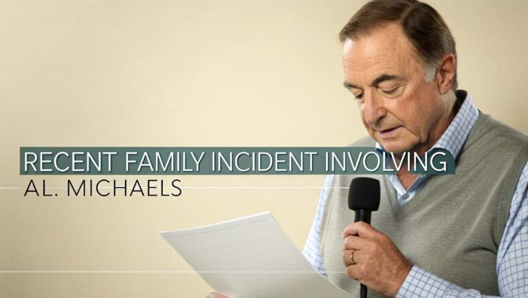 Recent Family Incident Involving Al Michaels
